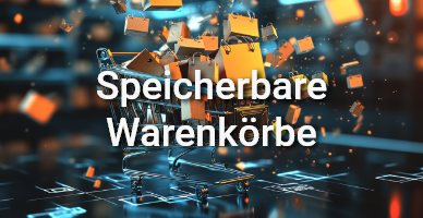 Grafik mit Einkaufswagen und digitalen Datenwürfeln im Hintergrund. Text im Bild: ‚Speicherbare Warenkörbe‘ – Symbol für gespeicherte Warenkörbe und einfaches Wiederbestellen im Onlineshop. Grafik mit Einkaufswagen und digitalen Datenwürfeln im Hintergrund. Text im Bild: ‚Speicherbare Warenkörbe‘ – Symbol für gespeicherte Warenkörbe und einfaches Wiederbestellen im Onlineshop.