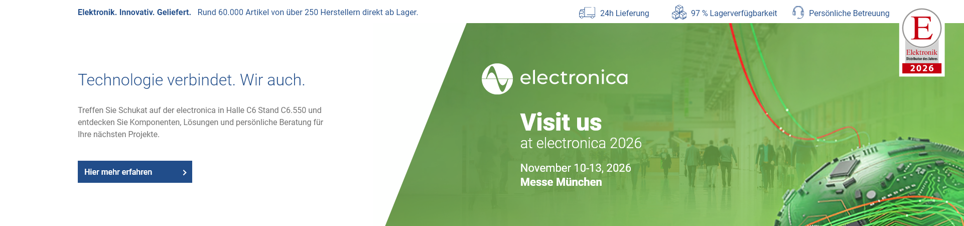 Hero-Banner zur electronica 2026 mit Messehinweis auf den Schukat-Stand in Halle C6, Stand C6.550, vor einer grünen Messe- und Elektronikgrafik. Hero-Banner zur electronica 2026 mit Messehinweis auf den Schukat-Stand in Halle C6, Stand C6.550, vor einer grünen Messe- und Elektronikgrafik.